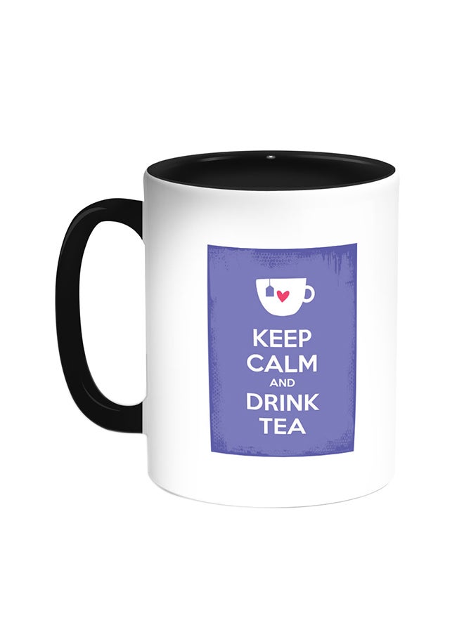 Keep Calm And Drink Tea Printed Coffee Mug Black/White