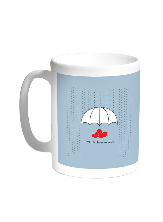 Decalac Love Will Keep Us Alive Printed Coffee Mug White