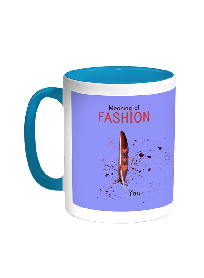 Meaning Of Fashion Printed Coffee Mug Turquoise/White