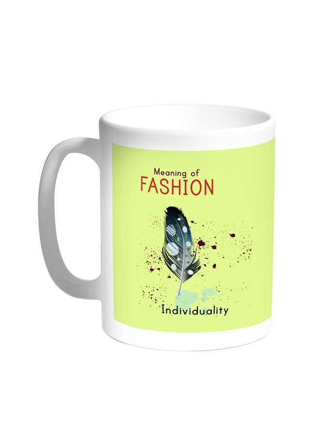Meaning Of Fashion Printed Coffee Mug White