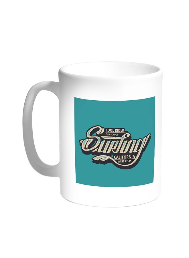 Old Slogans Printed Coffee Mug White