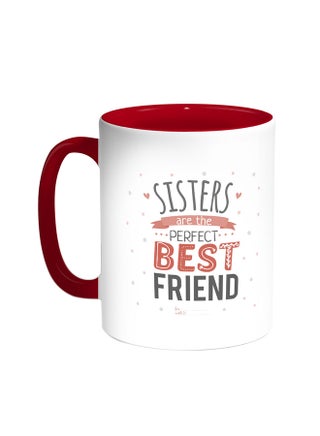 Sisters Are The Perfect Best Friend Printed Coffee Mug Red/White - v1528111629/N15114486A_1