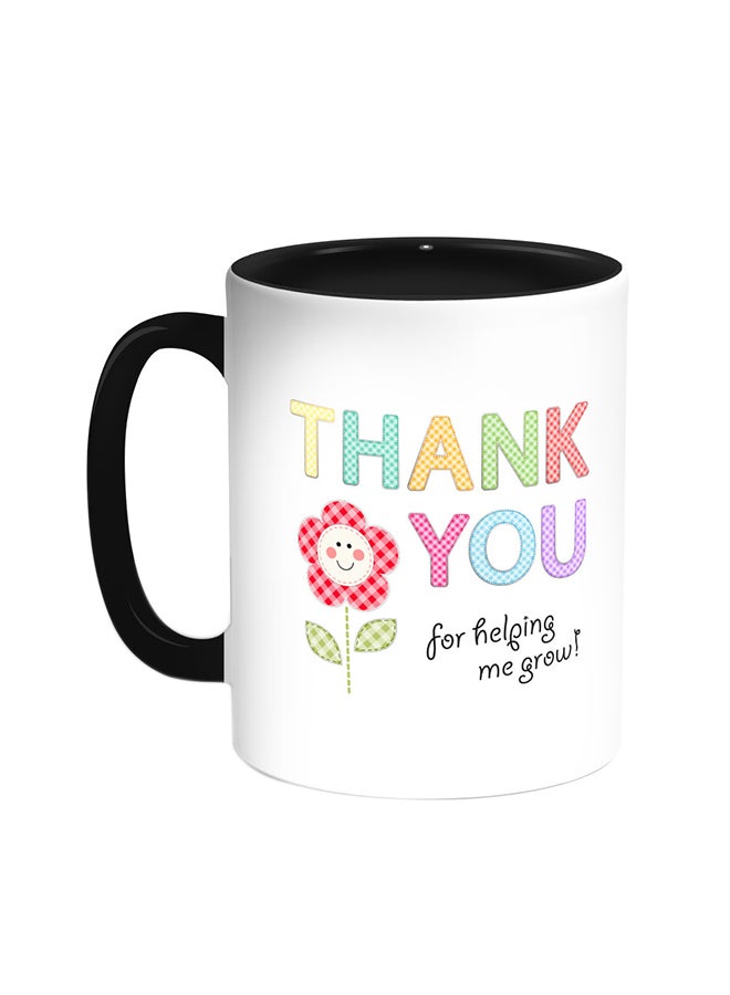 Decalac Thank You For Helping Me Grow Printed Coffee Mug Black/White