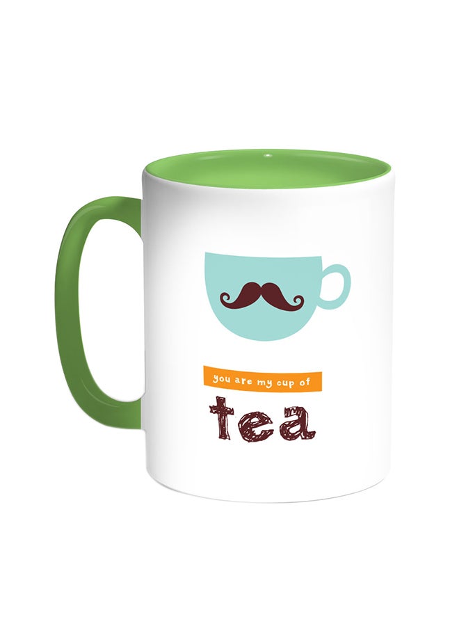 Decalac You Are My Cup Of Tea Printed Coffee Mug Green/White 