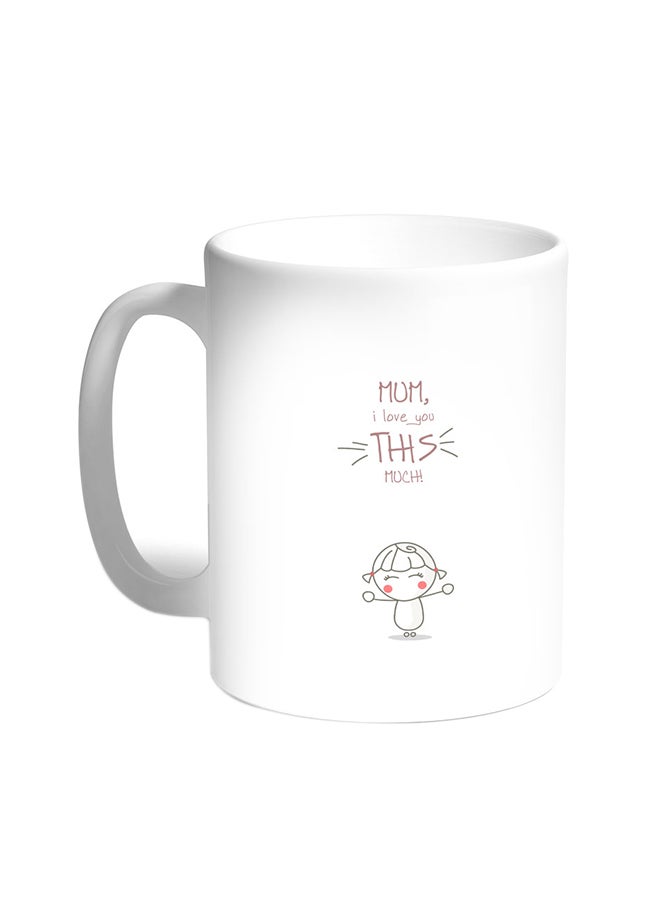 ديكالاك قدح قهوة - أي لوف يو مام أبيض