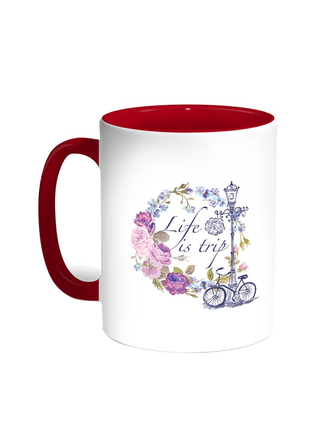 Decalac Life Is Trip Printed Coffee Mug Red/White 