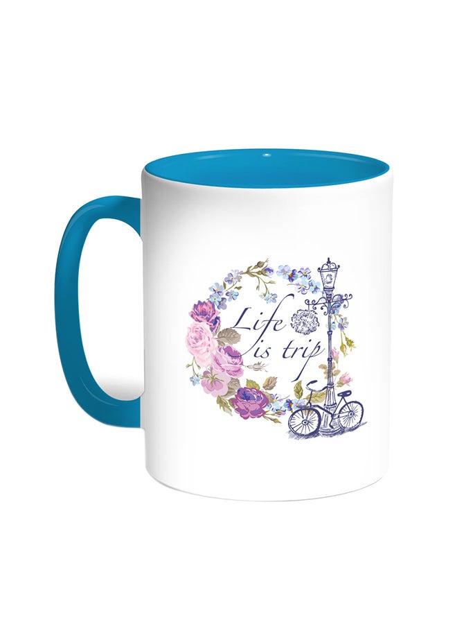 Decalac Life Is Trip Printed Coffee Mug Turquoise/White 