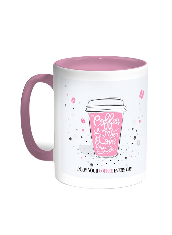 Decalac A Cup Of Coffee Printed Coffee Mug Pink/White