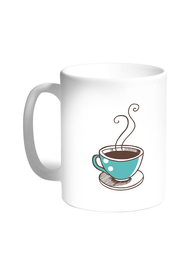 Decalac A Cup Of Coffee Printed Coffee Mug White 