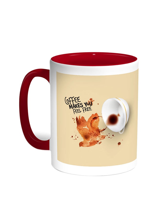 Decalac Coffee Makes You Feel Free Printed Coffee Mug Red/White