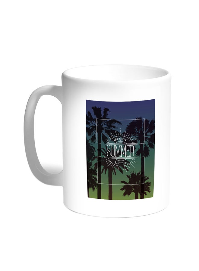 Enjoy The Summer Time Printed Coffee Mug White