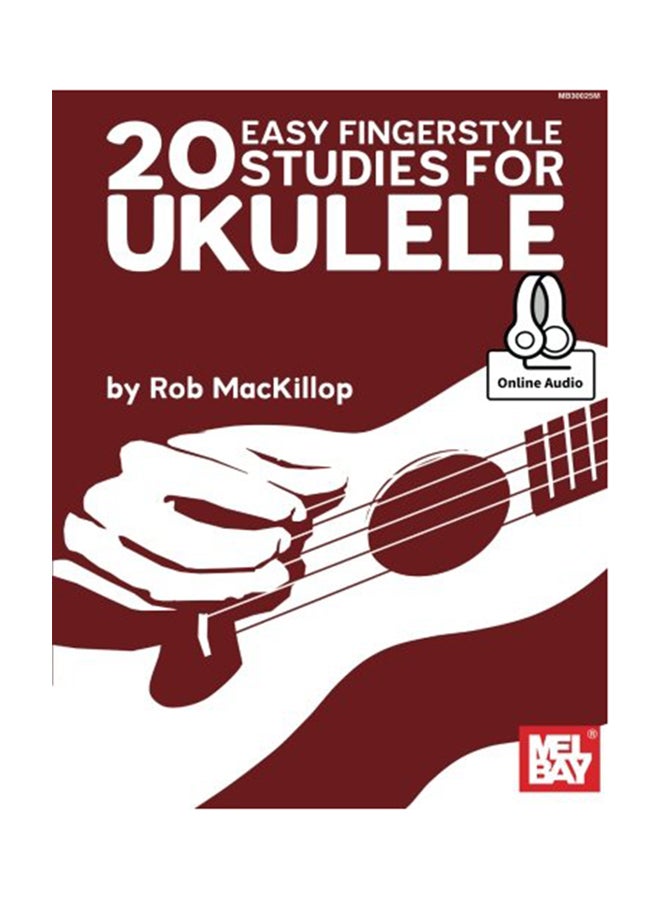20 Easy Fingerstyle Studies For Ukulele Paperback English by Rob MacKillop - 2015