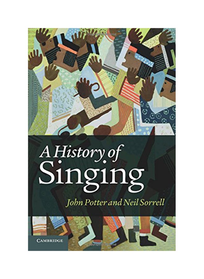 A History Of Singing Paperback English by John Potter - 2014 