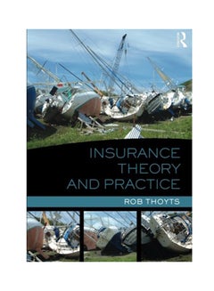 Insurance Theory And Practice Paperback English by Rob Thoyts - 2010 
