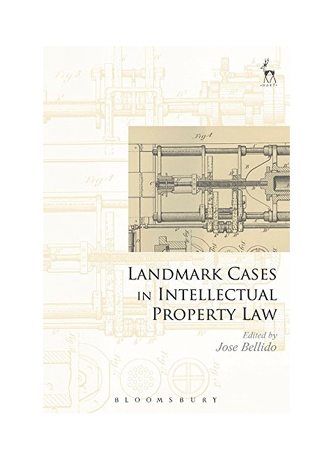 Landmark Cases In Intellectual Property Law Hardcover English by Jose Bellido - 2017 