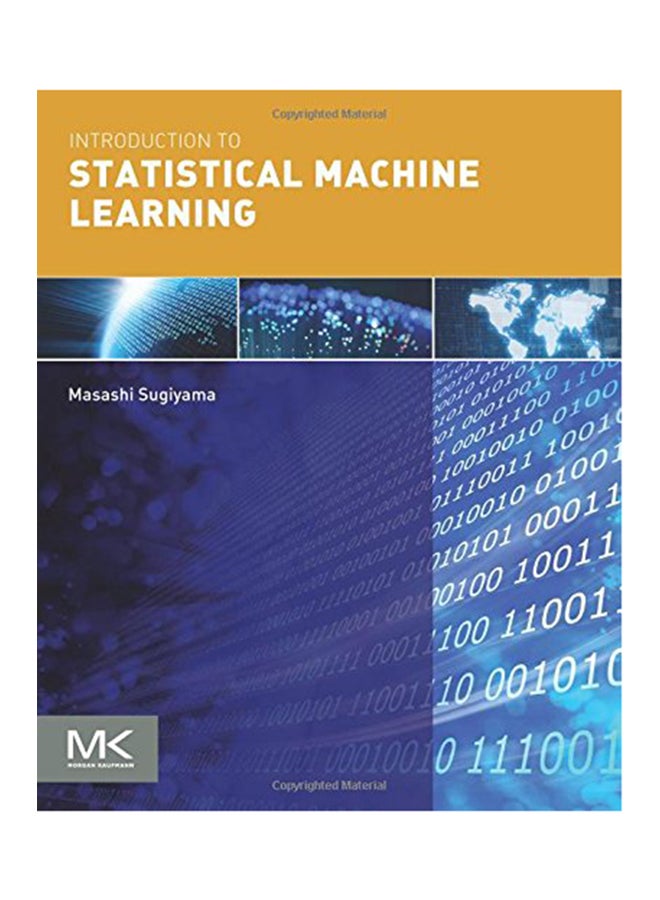 Introduction To Statistical Machine Learning Paperback English by Masashi Sugiyama - 2015 
