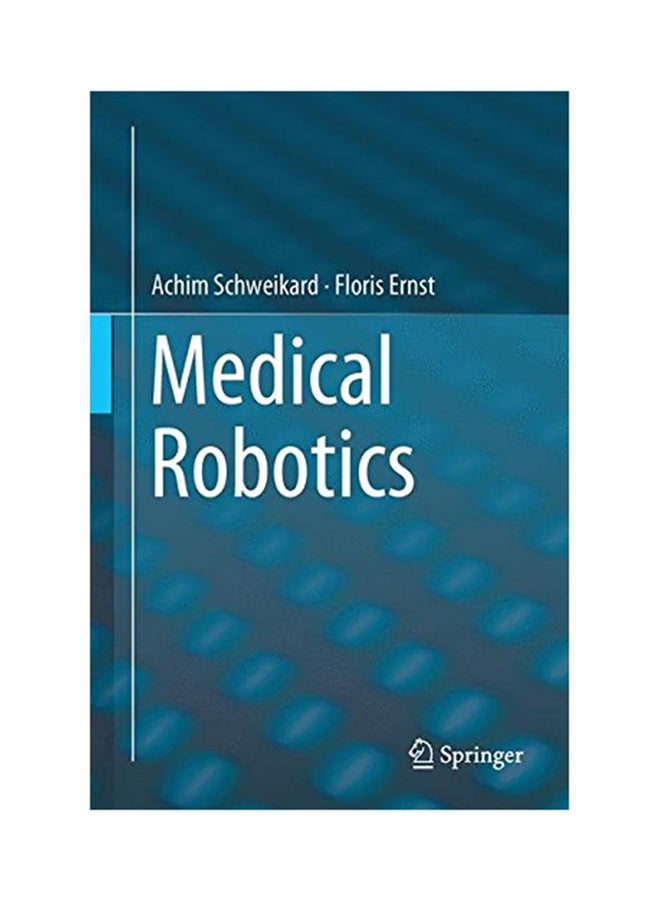 Medical Robotics Hardcover English by Achim Schweikard - 2015 