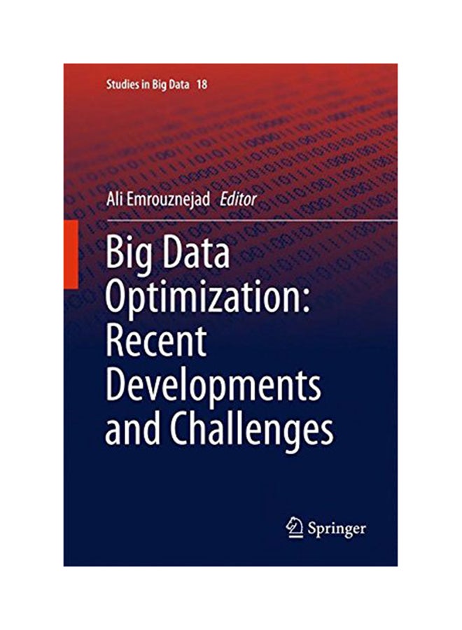 Big Data Optimization: Recent Developments And Challenges Hardcover English by Ali Emrouznejad - 2016 