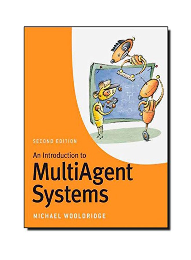 An Introduction To Multiagent Systems Paperback English by Michael Wooldridge - 2009 
