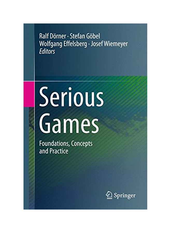 Serious Games: Foundations, Concepts And Practice Hardcover English by Ralf Dorner - 2016 