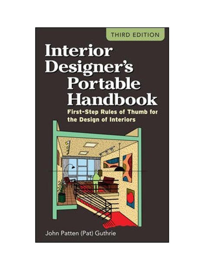 null - Interior Designer's Portable Handbook: First-Step Rules Of Thumb For The Design Of Interiors Paperback English by John Patten Guthrie - 2012 - Image 1