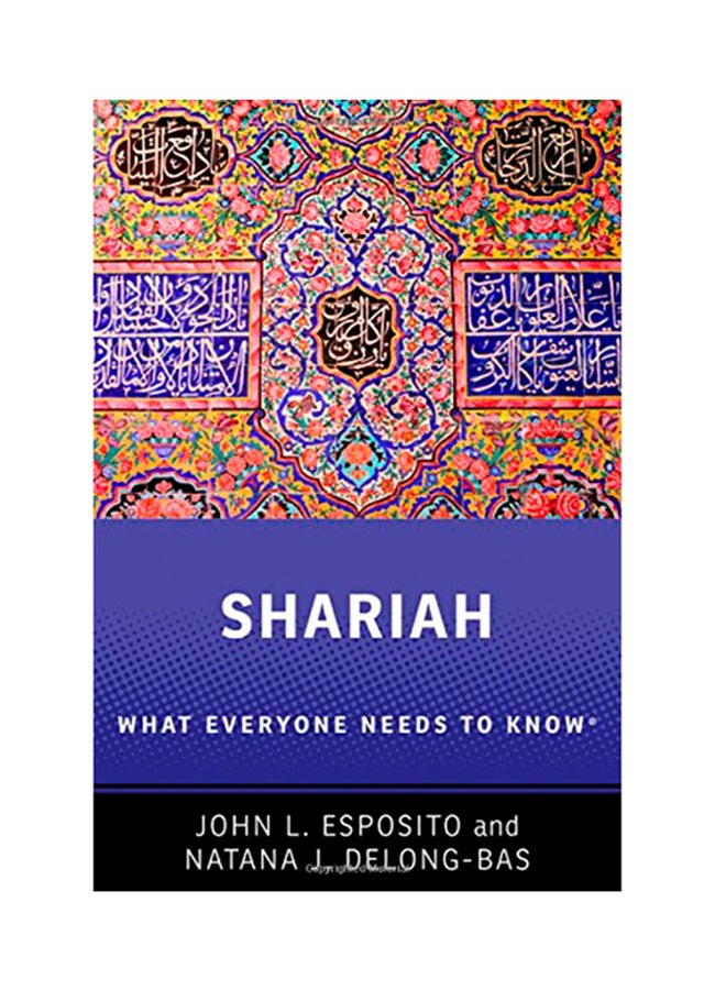 Shariah: What Everyone Needs To Know(R) Paperback English by John L. Esposito - 2018 
