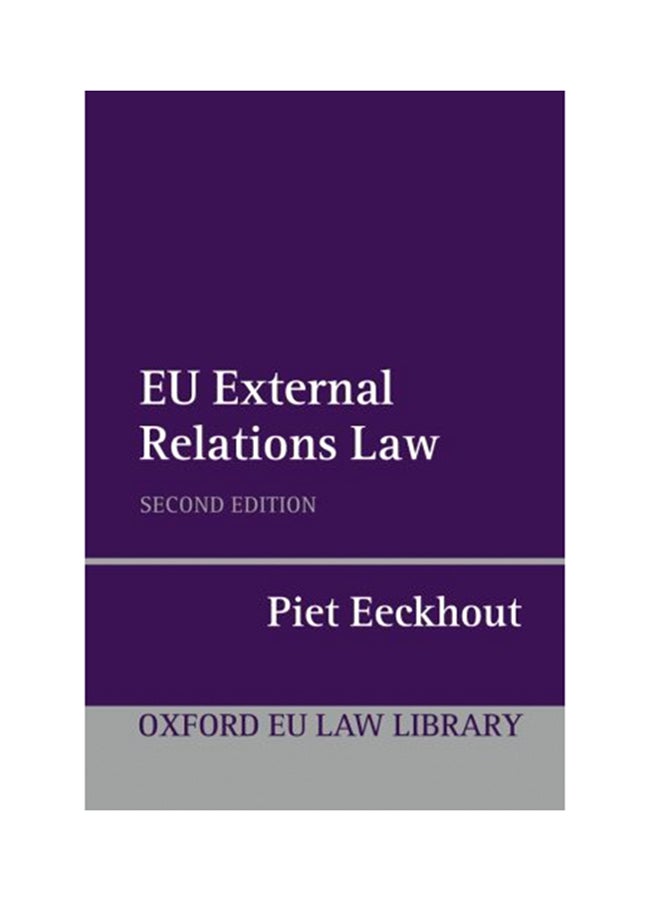 EU External Relations Law Paperback English by Piet Eeckhout - 2012