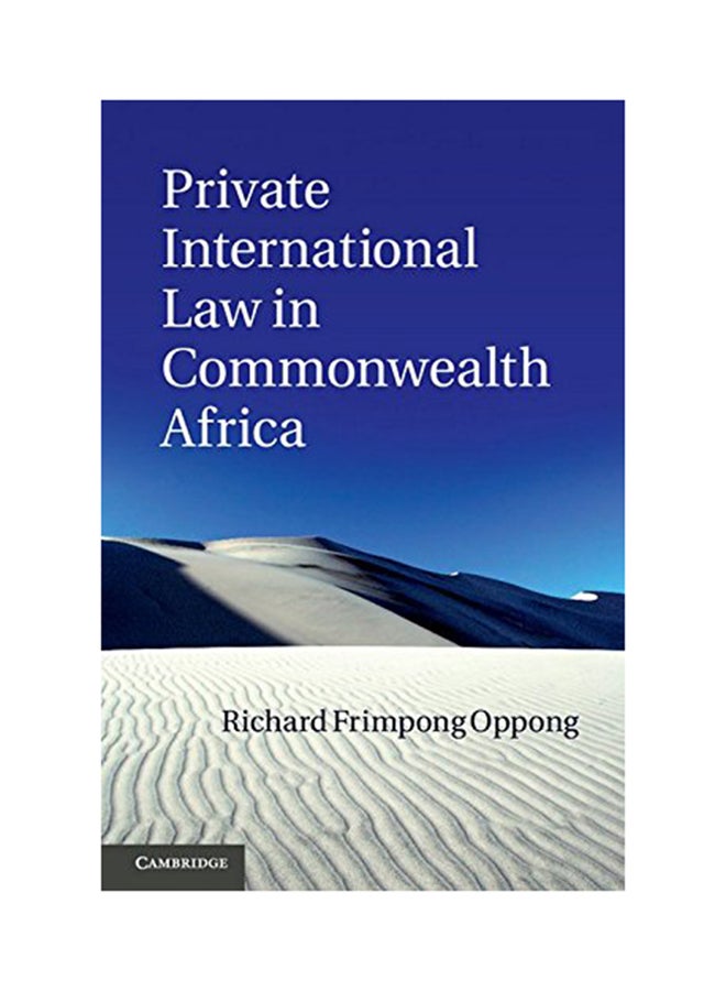 Private International Law In Commonwealth Africa Hardcover English by Richard Frimpong Oppong - 2013 