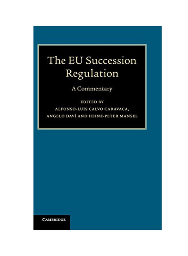 The EU Succession Regulation: A Commentary Hardcover English by Alfonso-Luis Calvo Caravaca - 2016 