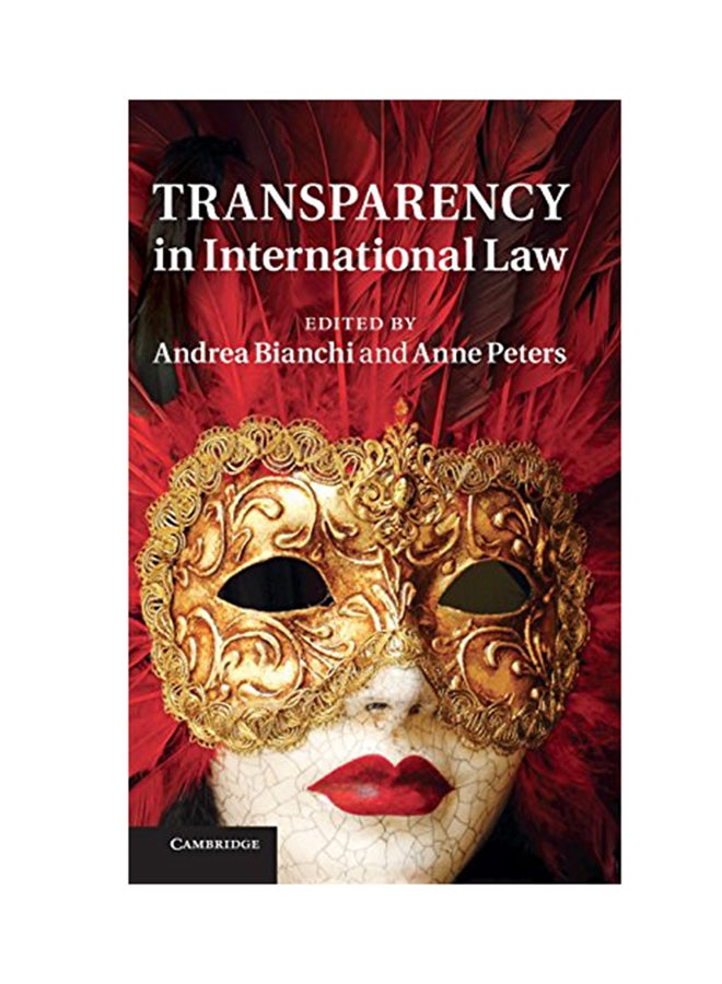Transparency In International Law Hardcover English by Andrea Bianchi - 2013 