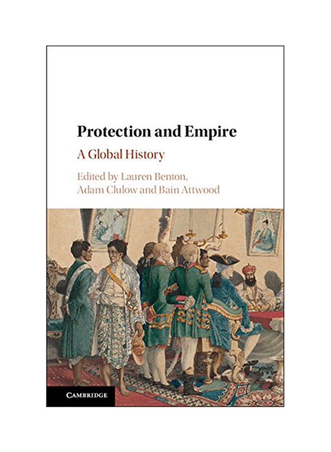 Protection And Empire: A Global History Hardcover English by Lauren Benton - 2017