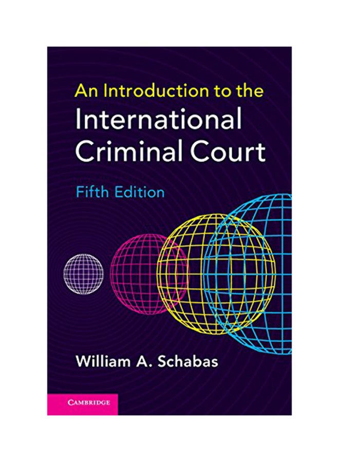 An Introduction To The International Criminal Court Paperback English by William a. Schabas - 2017 