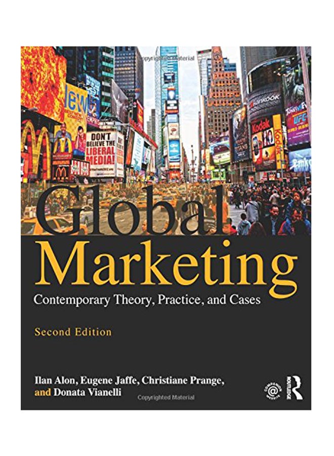 Global Marketing: Contemporary Theory, Practice And Cases Paperback English by Ilan Alon - 2016