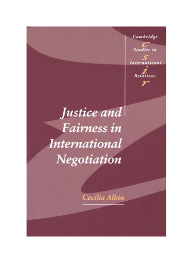 Justice In Fairness International Negotiation Paperback English by Cecilia Albin - 2001 