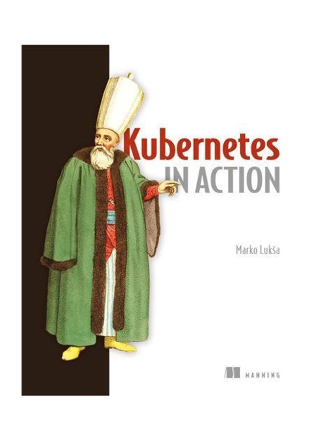 Kubernetes In Action Paperback English by Marko Luksa - 2017 