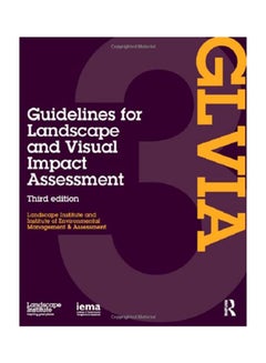 Guidelines For Landscape And Visual Impact Assessment Hardcover English by Landscape Institute - 2013 