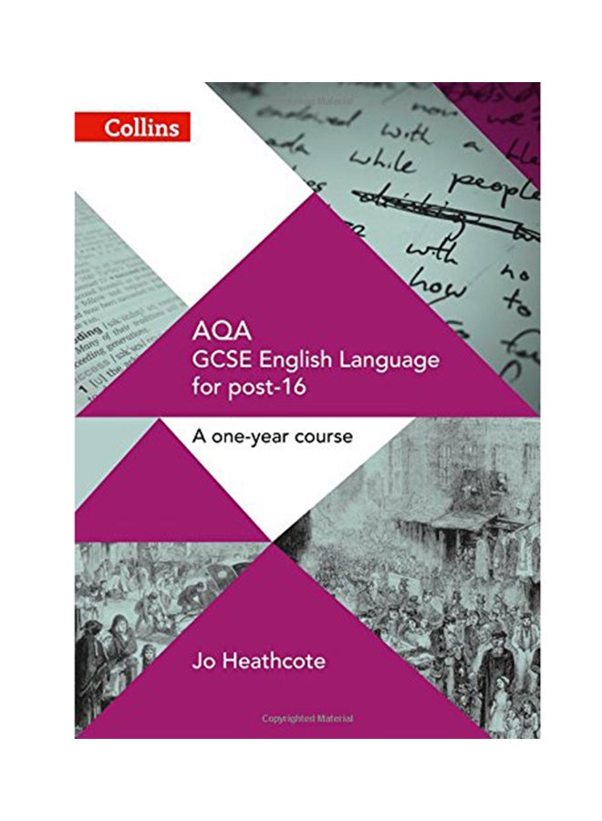 GCSE Success In A Year - AQA GCSE English Language: Student Book Paperback English by Jo Heathcote - 2017