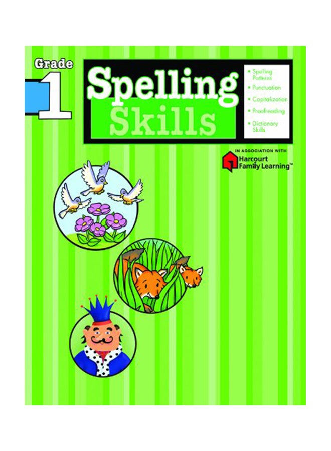 Spelling Skills: Grade 1 (Flash Kids Harcourt Family Learning) Paperback English by Flash Kids - 2005