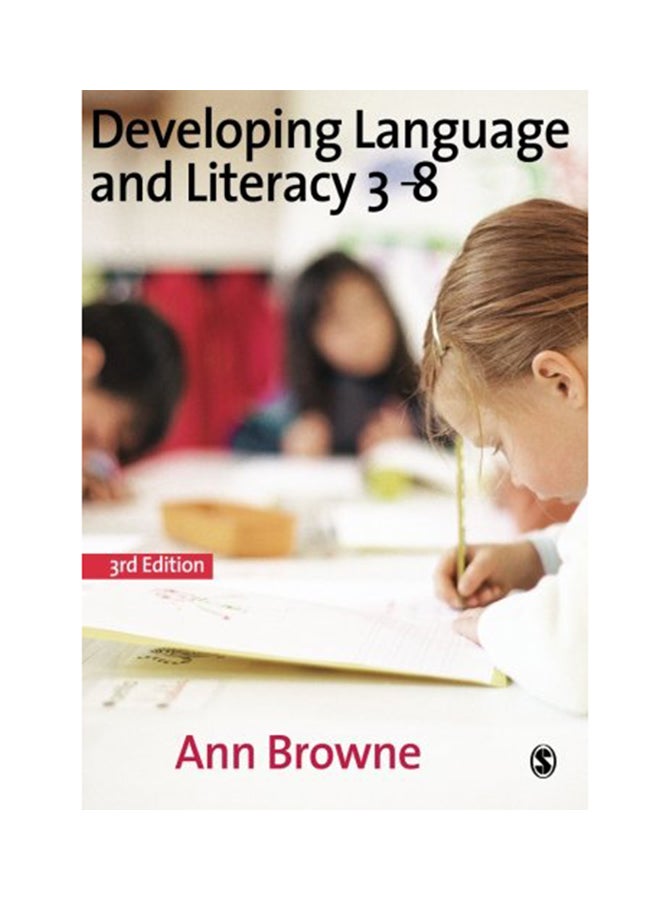 Developing Language And Literacy 3-8 Paperback English by Ann C. Browne - 2009 