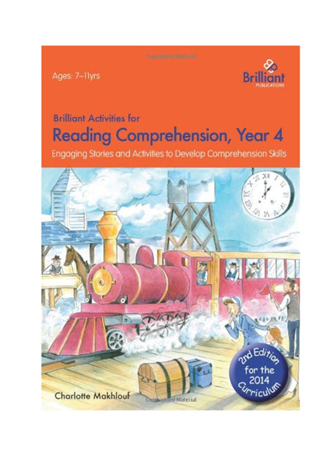Brilliant Activities For Reading Comprehension, Year 4 Second Edition Paperback English by Charlotte Makhlouf - 2014 