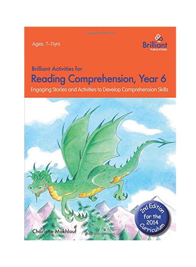 Brilliant Activities For Reading Comprehension, Year 6 Second Edition Paperback English by Charlotte Makhlouf - 2014 
