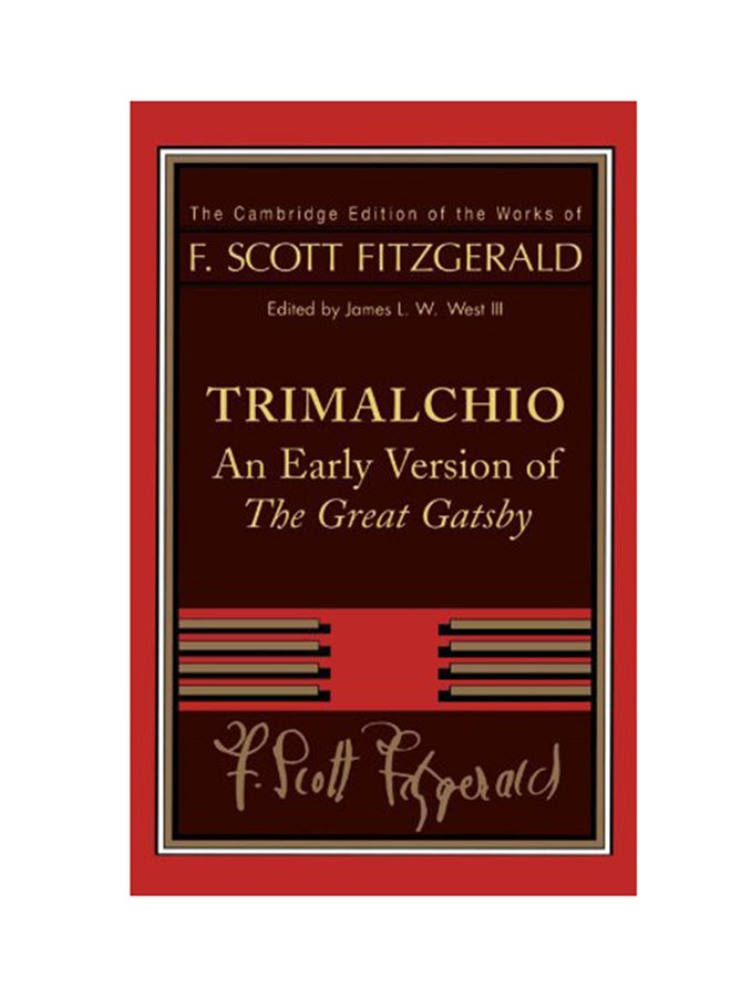 Trimalchio: An Early Version Of The Great Gatsby Paperback English by F. Scott Fitzgerald - 2002 