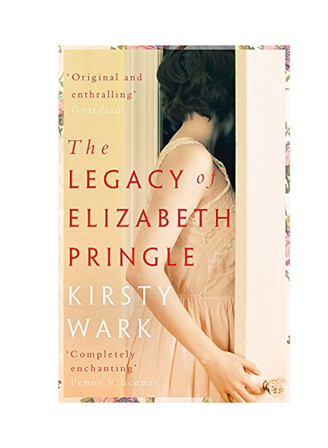 The Legacy Of Elizabeth Pringle Paperback English by Kirsty Wark - 2014