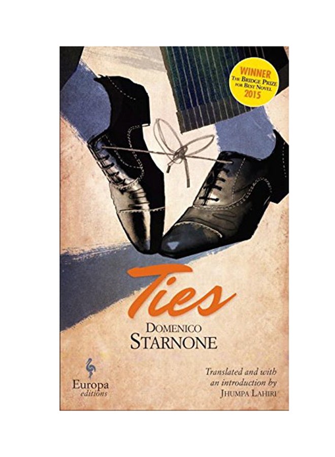 Ties Paperback English by Domenico Starnone - 2017