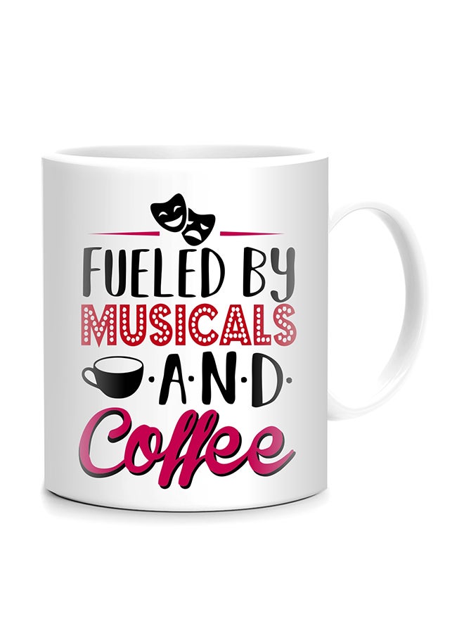 Fm Styles Fueled By Musicals And Coffee Printed Mug White/Pink/Black
