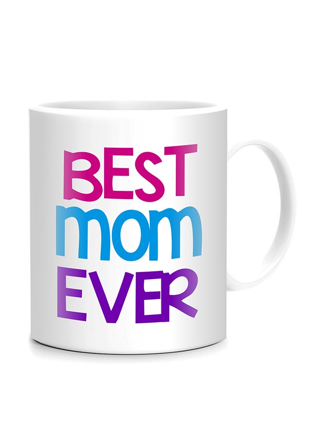 قدح مزين بعبارة Best Mom Ever أبيض / وردي / أزرق 10سم