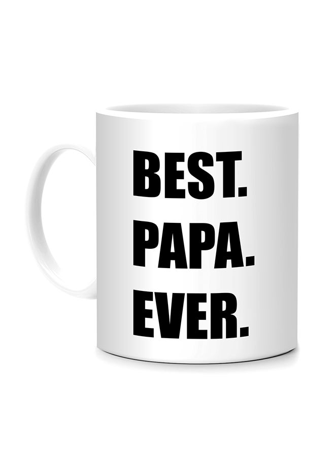 Fm Styles - Best Papa Ever Printed Mug White/Black 10cm - Image 1