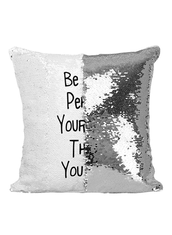 Be The Person Your Dog Thinks U Are Sequined Throw Pillow Silver/White/Black 16x16inch - Image 1