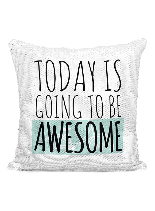 Going To Be Awesome Sequined Throw Pillow White/Silver/Blue 16x16inch