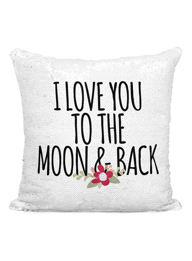 I Love You To The Moon And Back Sequined Throw Pillow Silver/Black/White 16x16inch - Image 2